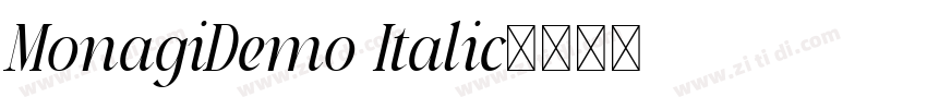 MonagiDemo Italic字体转换 MonagiDemo Italic字体转换
